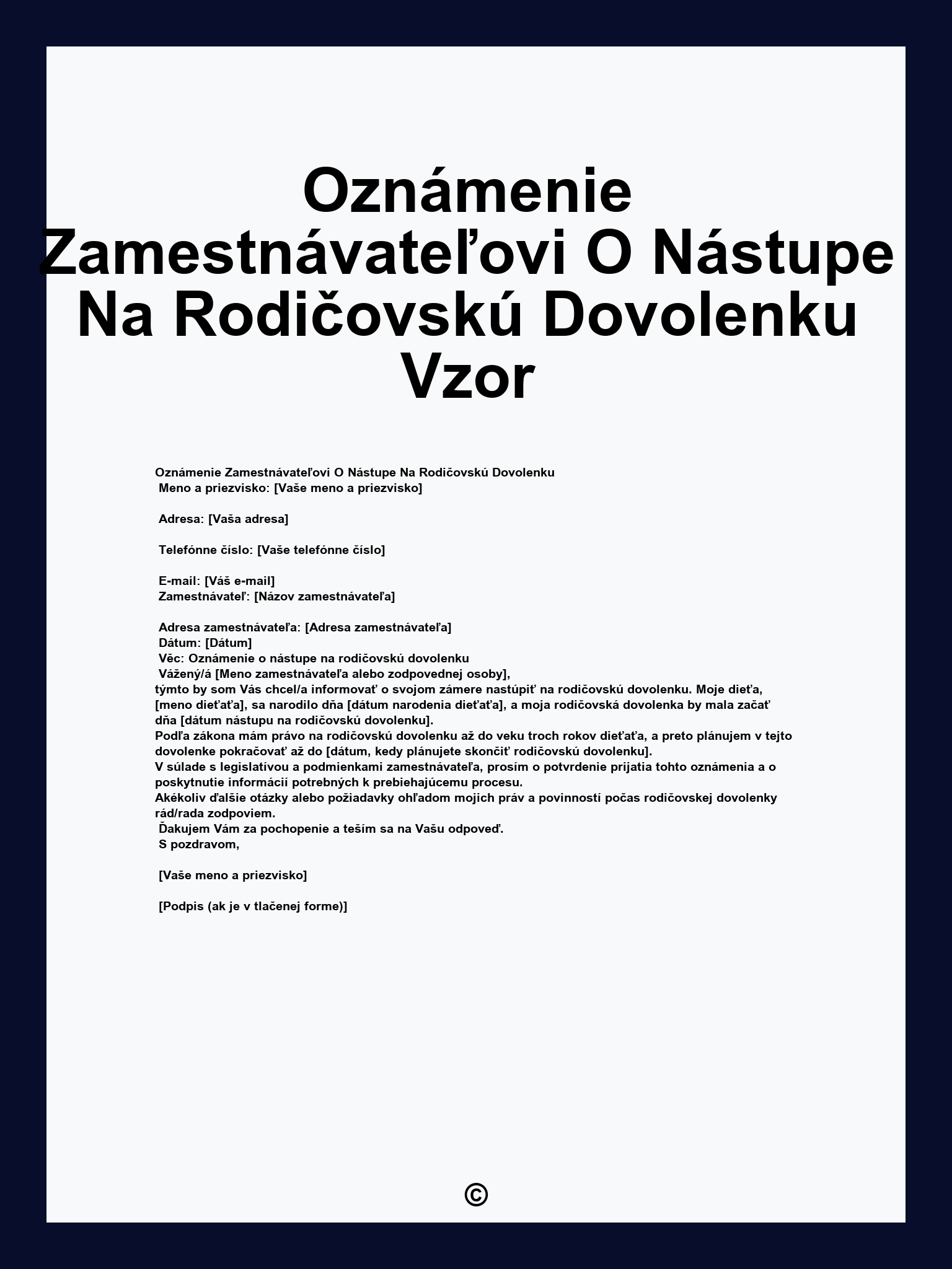 Oznámenie Zamestnávateľovi O Nástupe Na Rodičovskú Dovolenku Vzor